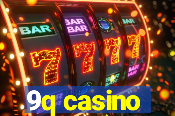 9q casino